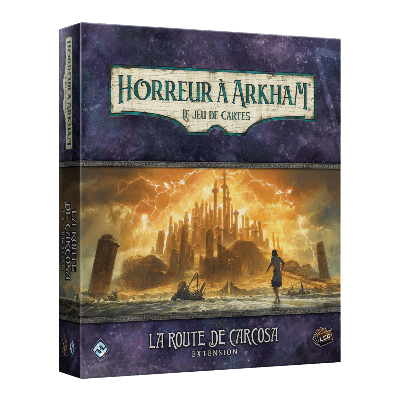 HORREUR À ARKHAM JCE : LA ROUTE DE CARCOSA
