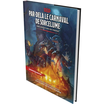 Dungeons & Dragons 5 : Par-delà le Carnaval de Sorcelume (Fr)