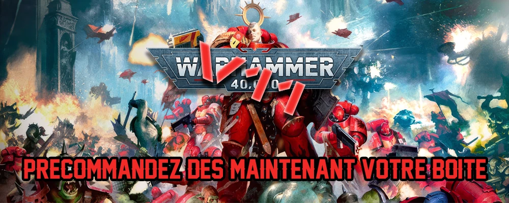 Warhammer 40K v11 en précommande